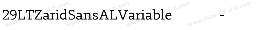 29LTZaridSansALVariable 免费下载字体转换